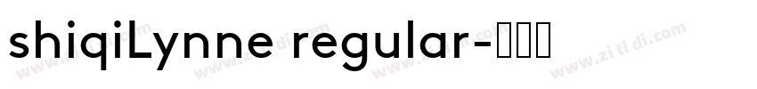 shiqiLynne regular字体转换